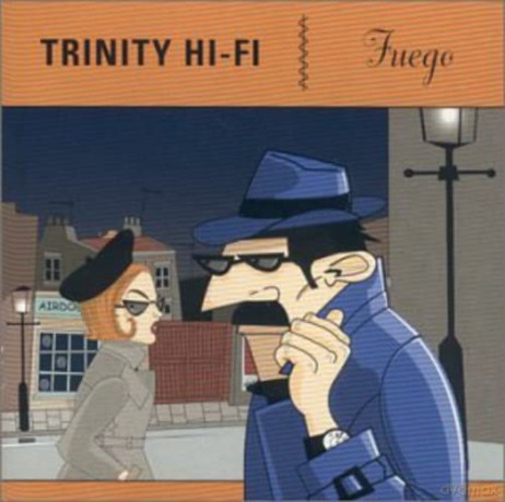 Trinity Hi-Fi: Fuego [CD]