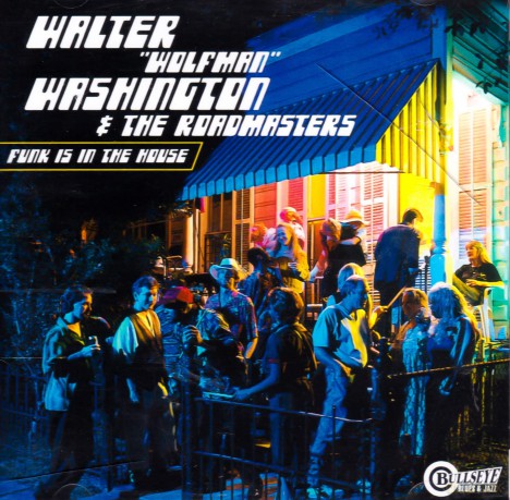 Walter Washington: Funk Is in the House [2CD]