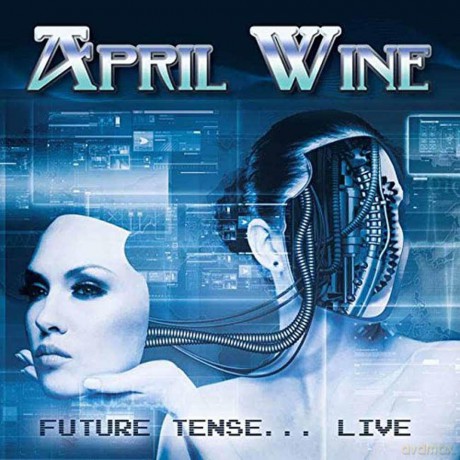 April Wine: Future Tense...live [CD]