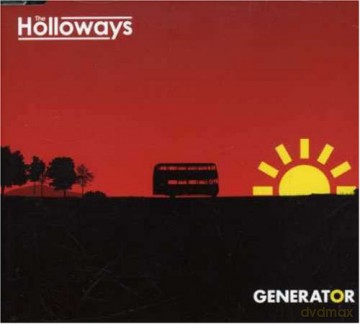 The Holloways: Generator [CD]