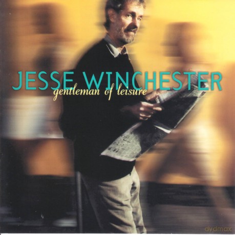 Jesse Winchester: Gentleman of Leisure [CD]