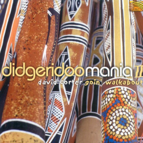 David Corter: Goin' Walkabout: Didgeridoo Mania II [CD]