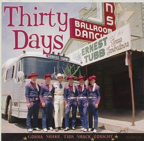 Ernest Tubb: Gonna Shake This Shack Tonight: Thirty Days [CD]