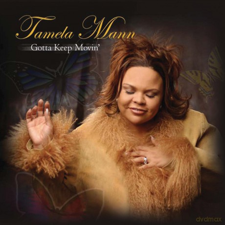 Tamela Mann: Gotta Keep Movin [CD]