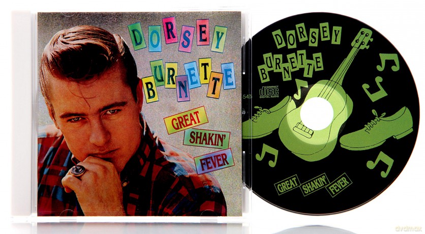 Dorsey Burnette: Great Shakin Fever [CD]