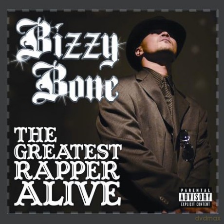 Bizzy Bone: Greatest Rapper Alive [CD]