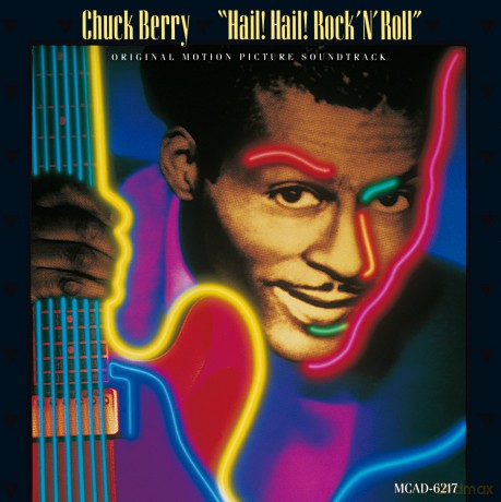 Chuck Berry: Hail! Hail! Rock 'N' Roll soundtrack [CD]