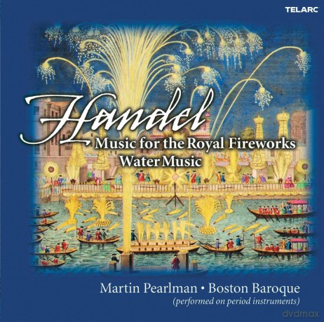 Handel: Handel: Music for the Royal Fireworks; Water Music [CD]