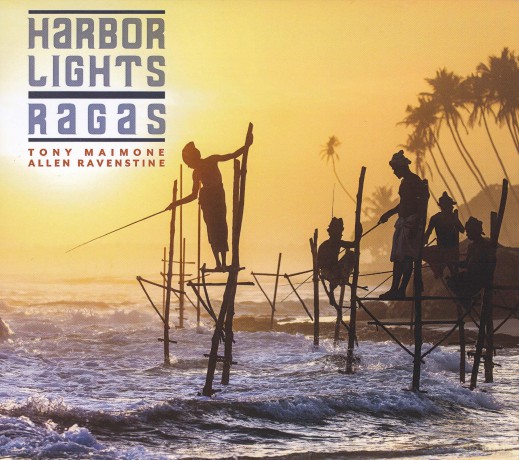 Ravenstine,Allen/Maimone,Tony: Harbor Lights Ragas [CD]
