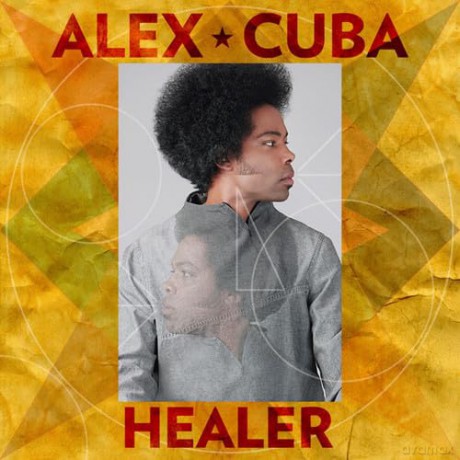 Alex Cuba: Healer [CD]
