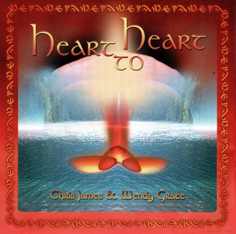 James & Wendy & Grace Chris: Heart to Heart [CD]