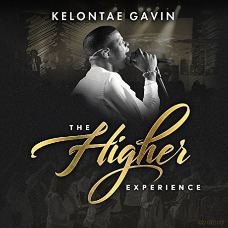 Kelontae Gavin: Higher Experience [CD]