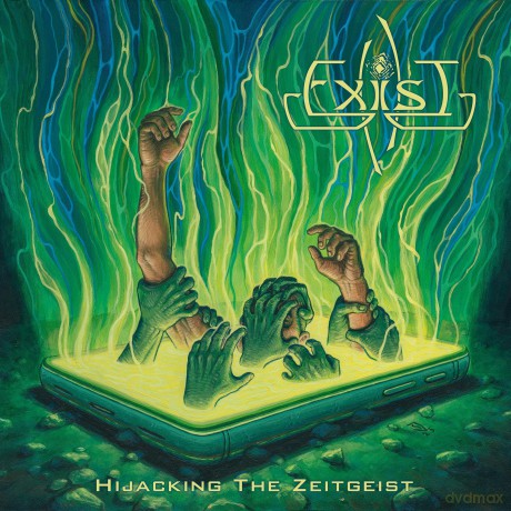Exist: Hijacking The Zeitgeist [CD]