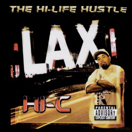 Hi-C: Hi-Life Hustle [CD]