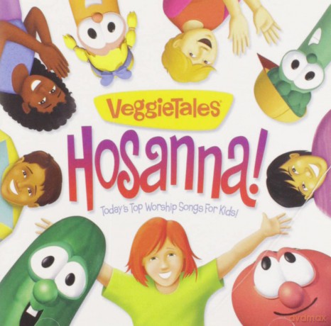 Veggietales: Hosanna: Today's Top Worship Songs for Kids [CD]