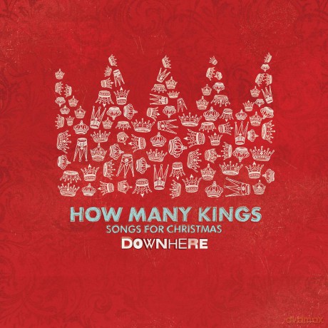 Downhere: How Many Kings: Songs for Christmas [CD]