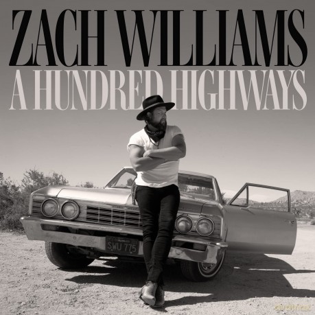 Zach Williams: Hundred Highways [CD]