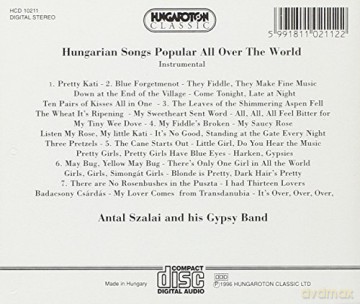 Antal Szalai and His Gypsy Band: Hungarian Songs - Popular All Over The World [CD]