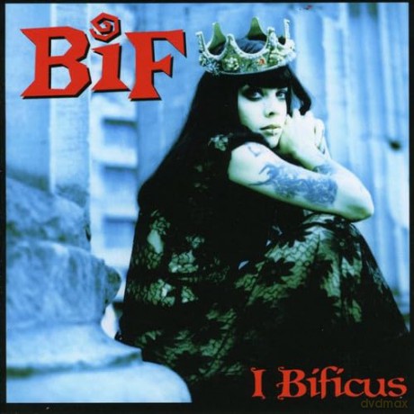 Bif Naked: I Bificus [CD]