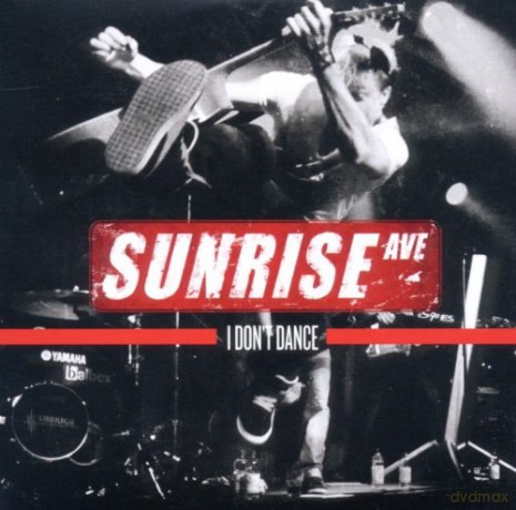 Sunrise Avenue: I Don T Dance [CD]