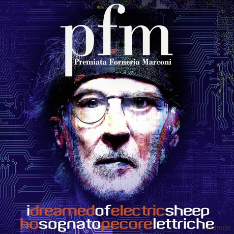 Premiata Forneria Marconi: I Dreamed Of Electric Sheep [CD]