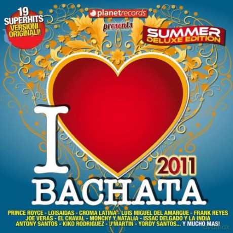 I Love Bachata 2011 [CD]