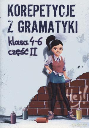 Korepetycje z gramatyki SP kl.4-6 cz.2 - Wiesława Zaręba [KSIĄŻKA]