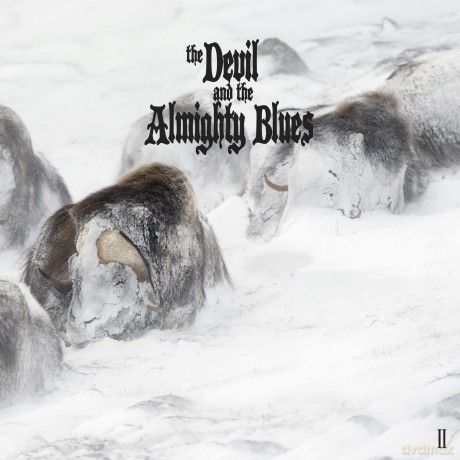 The Devil And The Almighty Blues: II [CD]