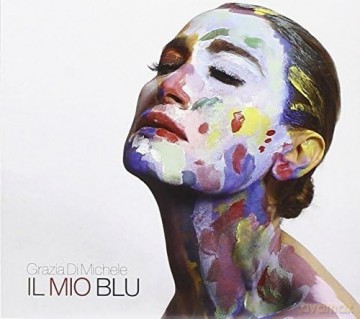 Grazia Di Michele: Il Mio Blu [CD]