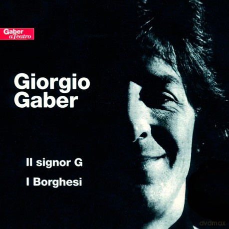 Giorgio Gaber: Il Signor G/i Borghesi [2CD]