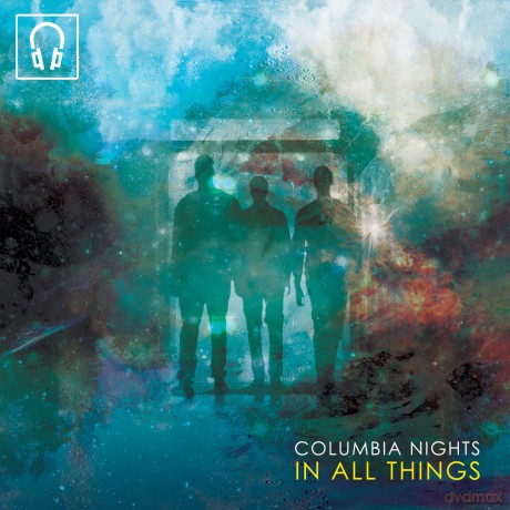 Columbia Nights: In All Things [CD]