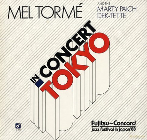 Torme' Mel And The Dek-Tette Marty Paich: In Concert Tokyo 1988 [CD]