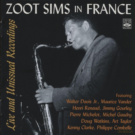 Zoot Sims: In France: Live And Unissued Recordings [CD]