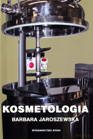 Kosmetologia - Barbara Jaroszewska [KSIĄŻKA]