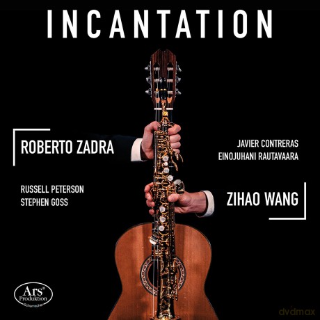 Duo Wang-Zadra: Incantation - Werke FÜR Gitarre Und Saxophon [CD]