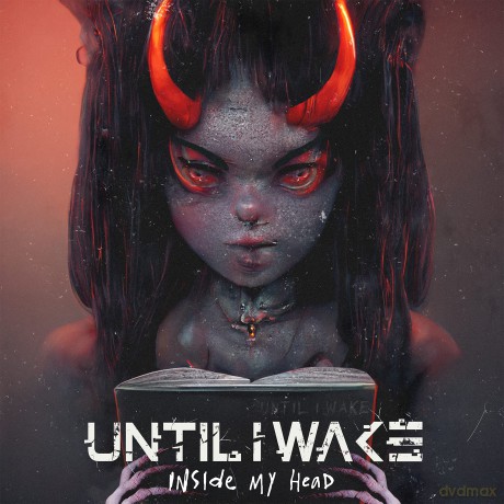 Until I Wake: Inside My Head [CD]
