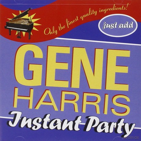 Gene Harris: Instant Party [CD]