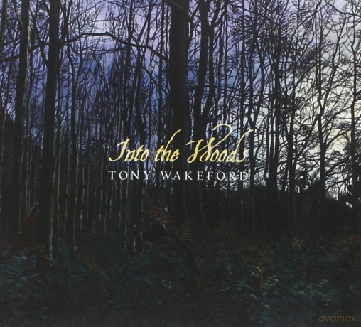 Tony Wakeford: Into the Woods [CD]