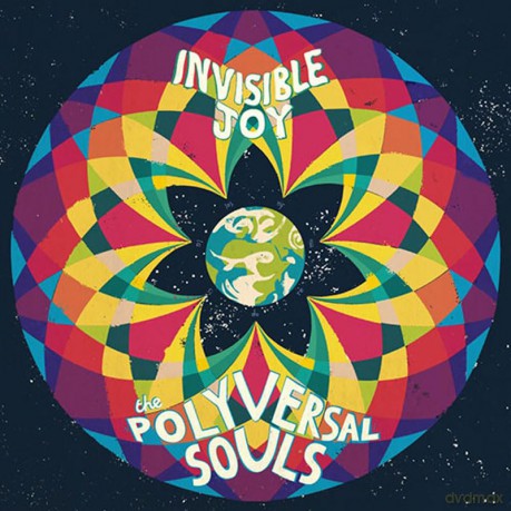 Polyversal Souls: Invisible Joy [CD]