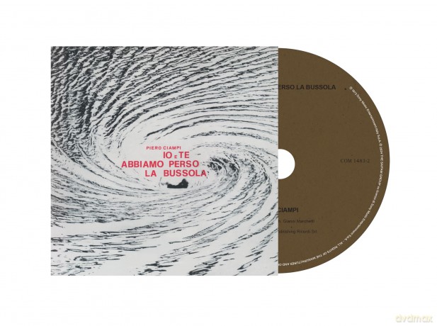 Piero Ciampi: Io E Te Abbiamo Perso La Bussola [CD]