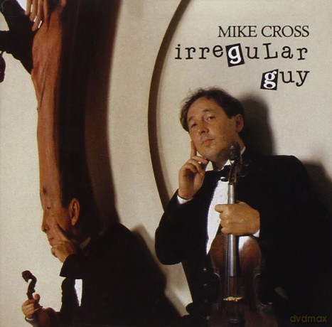Mike Cross: Irregular Guy [CD]