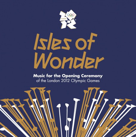 Underworld: Isles of Wonder - Music for the Opening Ceremony of the London 2012 Olympic Games [2CD]