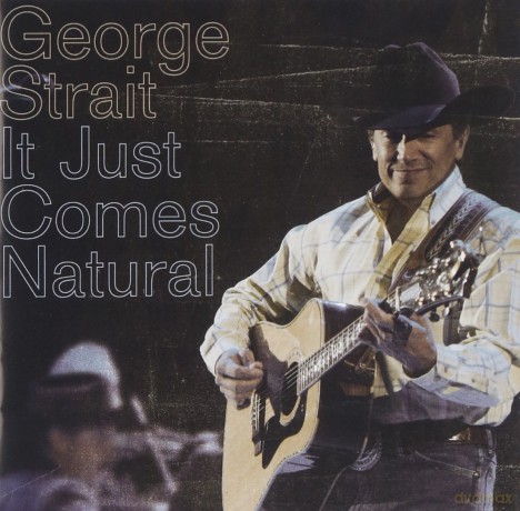 George Strait: It Just Comes Natural [CD]