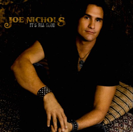 Joe Nichols: iT's All Good [CD]