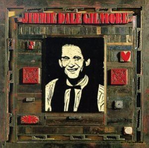 Jimmie Dale Gilmore: Jimmie Dale Gilmore [CD]