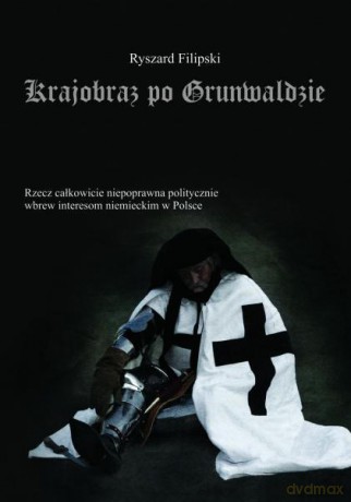Krajobraz po Grunwaldzie - Ryszard Filipski [KSIĄŻKA]