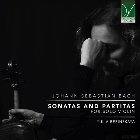 Berinskaya & Yulia: Johann Sebastian Bach: Sonatas And Partitas For Solo Violin [CD]