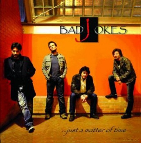 Bad Jokes: Just a Matter of Time [CD]