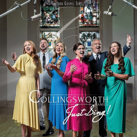 Collingsworth Family: Just Sing [CD]