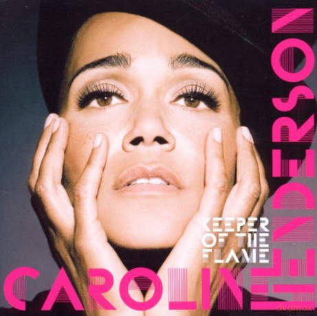 Caroline Henderson: Keeper of the Flame [CD]